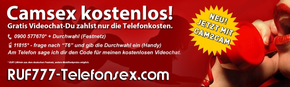 Ruf777 Telefonsex mit kostenlosem Webcam Livebild.  Bei uns sehen Sie private Amateure 24 Stunden live und in HD Auflösung